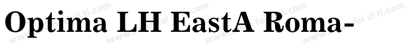 Optima LH EastA Roma字体转换